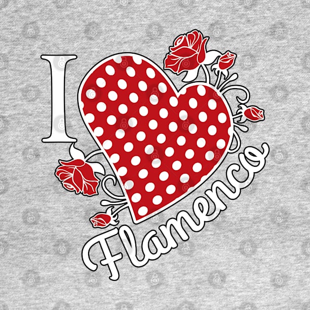 I love Flamenco by Tiro1Linea